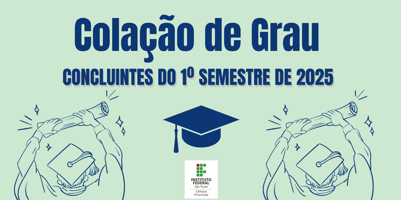 RELAÇÃO DOS ESTUDANTES CONCLUINTES DO 1º SEMESTRE DE 2025, DOS CURSOS SUPERIORES, APTOS À COLAÇÃO DE GRAU
