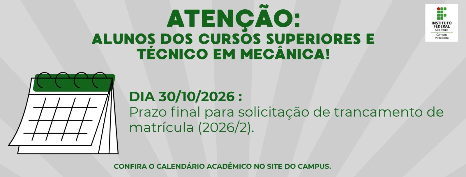 Prazo final para solicitar Trancamento de Matrícula (2º semestre de 2026)
