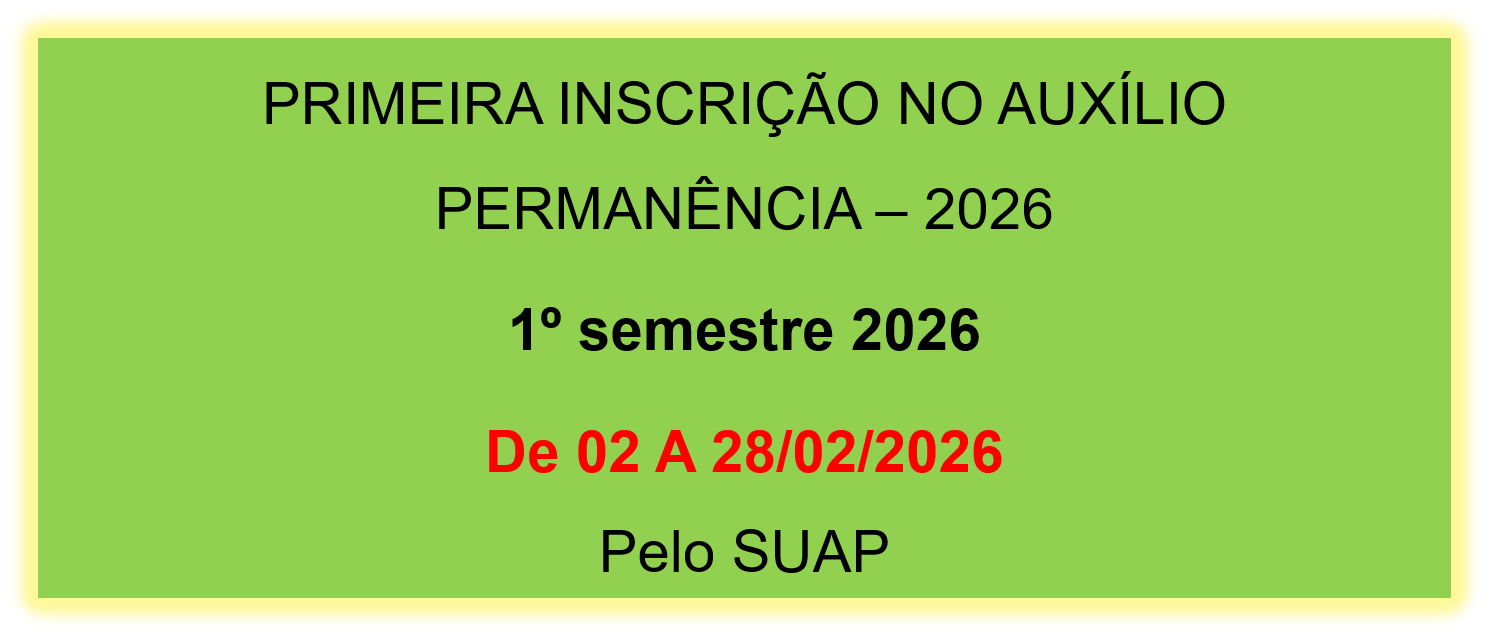 PRIMEIRA INSCRIÇÃO NO AUXÍLIO PERMANÊNCIA – 2026