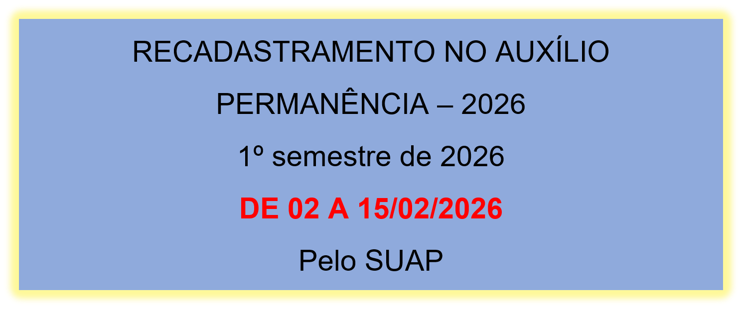 RECADASTRAMENTO - PROGRAMA DE AUXÍLIO PERMANÊNCIA