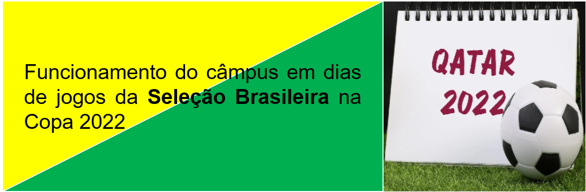 COMUNICADO DA DIREÇÃO GERAL - Aulas nos dias de jogos da Seleção Brasileira de Futebol.