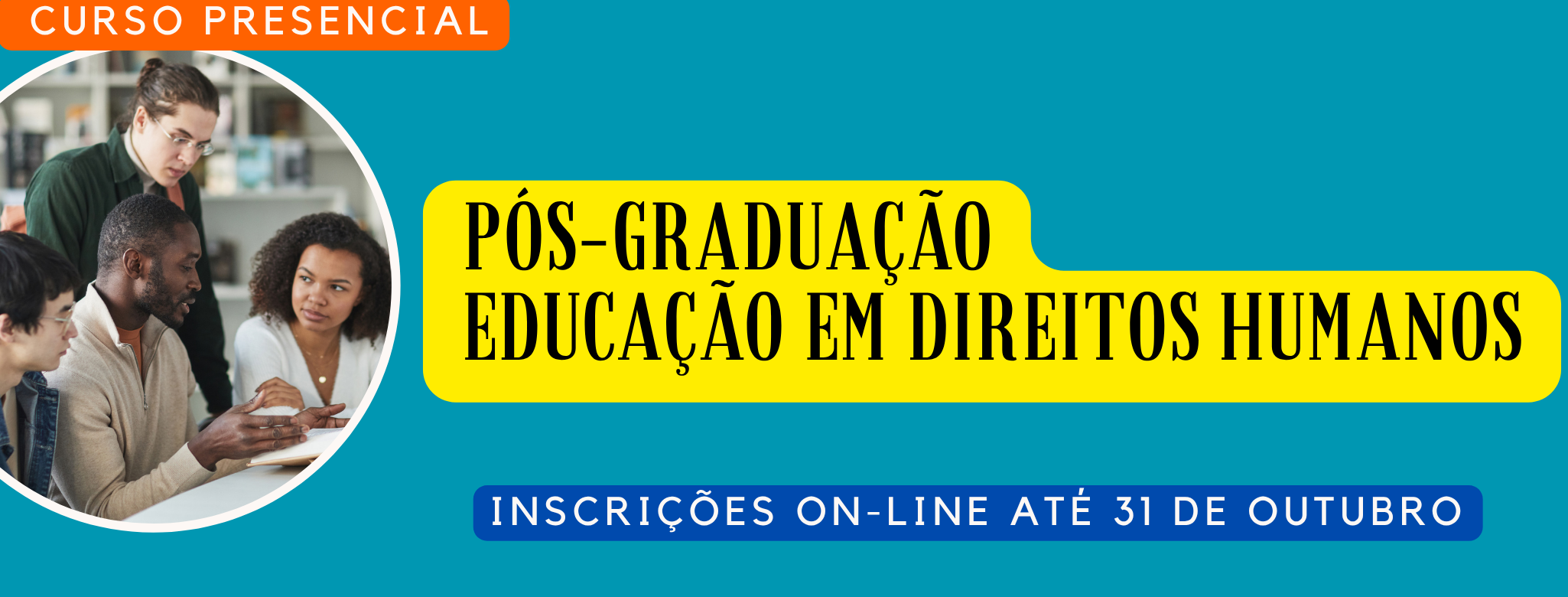 Inscrições para Pós-Graduação em Educação em Direitos Humanos